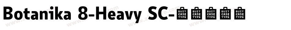Botanika 8-Heavy SC字体转换
